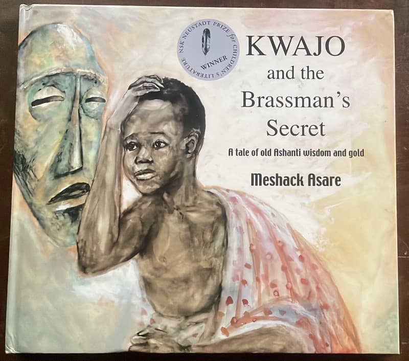 Kwajo and the Brassman’s Secret. A tale of old Ashanti wisdom and gold